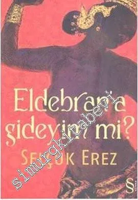 Eldebran'a Gideyim mi? - 2011