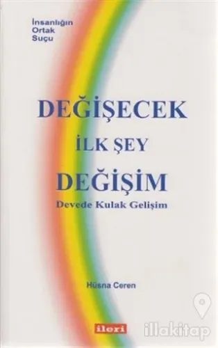 Değişecek İlk Şey Değişim