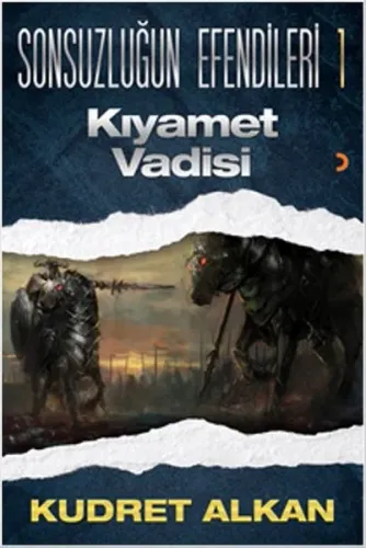 Sonsuzluğun Efendileri 1; Kıyamet Vadisi