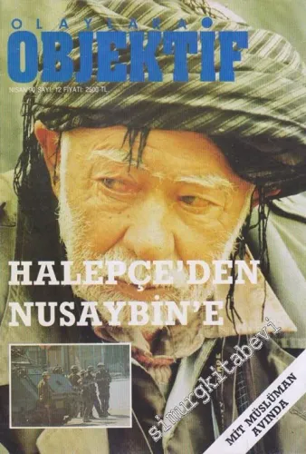 Olaylarla Objektif Dergisi - Sayı: 12      Nisan 1990