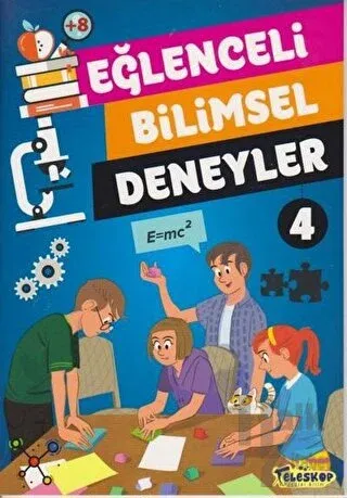 Eğlenceli Bilimsel Deneyler 4 - Halkkitabevi