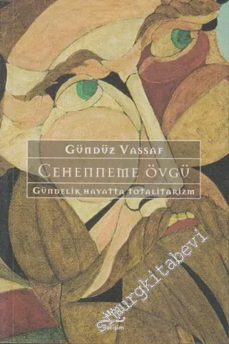 Cehenneme Övgü: Gündelik Hayatta Totalitarizm -         2026