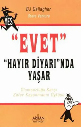 Evet Hayır Diyarı'nda Yaşar
