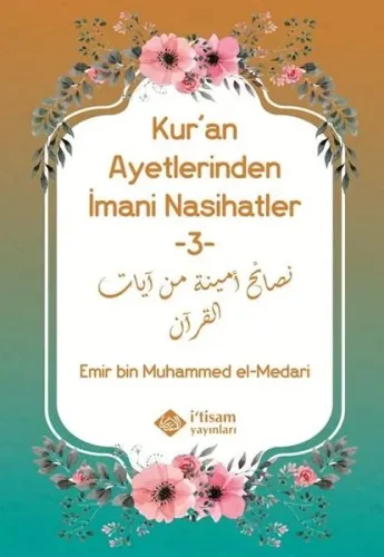Kuran Ayetlerinden İmani Nasihatler 3 | benlikitap.com