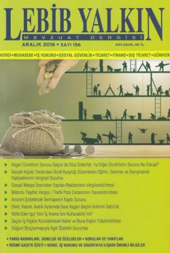 Lebib Yalkın Mevzuat Dergisi Sayı:156 Aralık 2016