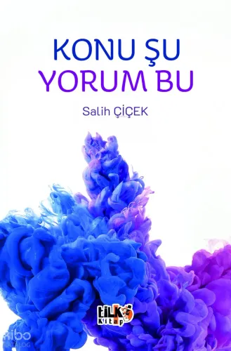 Konu Şu Yorum Bu