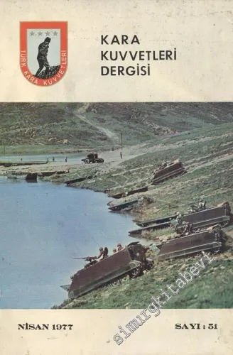 Kara Kuvvetleri Dergisi - Sayı : 51, Nisan 1977