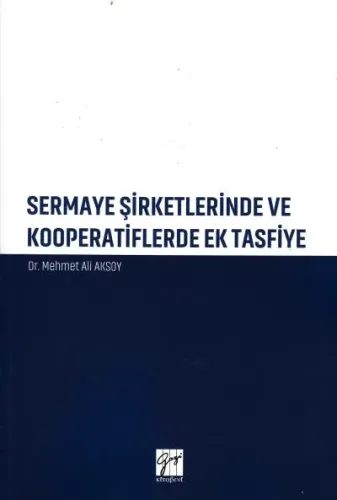 Sermaye Şirketlerinde ve Kooperatiflerde Ek Tasfiye