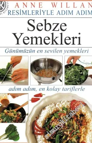 Resimleriyle Adım Adım Yemek Pişirme: Sebze Yemekleri -        1998