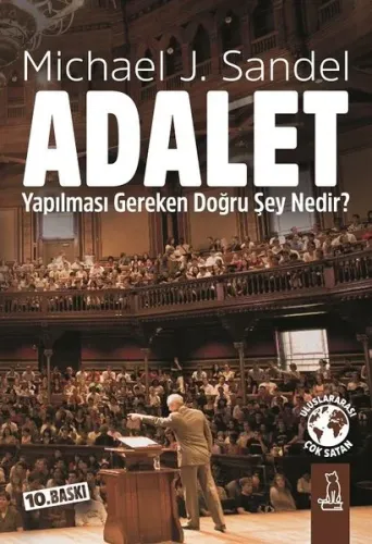 Adalet; Yapılması Gereken Doğru Şey Nedir?