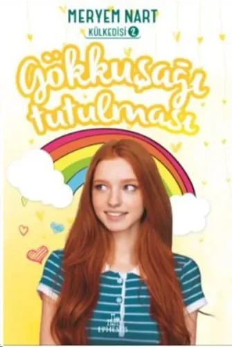 GÖKKUŞAĞI TUTULMASI - CİLTLİ