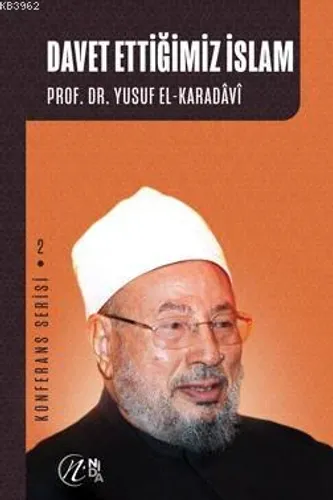 Davet Ettiğimiz İslam; Konferans Serisi - 2