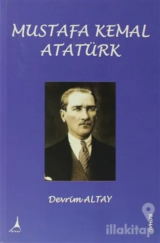 Mustafa Kemal Atatürk