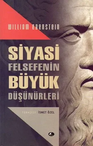 Siyasi Felsefenin Büyük Düşünürleri