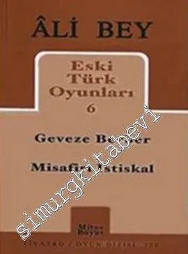 Eski Türk Oyunları 6: Geveze Berber / Misafiri İstiskal -         2008