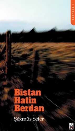BÎSTAN HATIN BERDAN