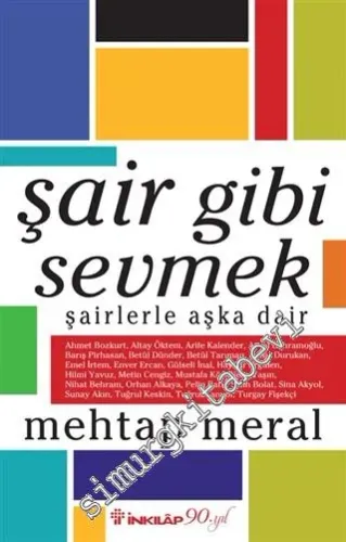 Şair Gibi Sevmek - Şairlerle Aşka Dair -         2017