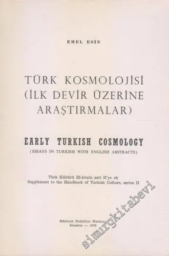 Türk Kosmolojisi: İlk Devir Üzerine Araştırmaları -        1979