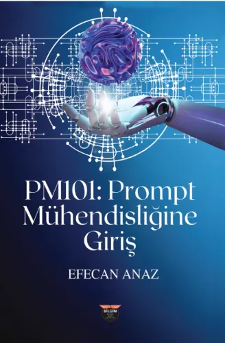 PM101 - Prompt Mühendisliğine Giriş