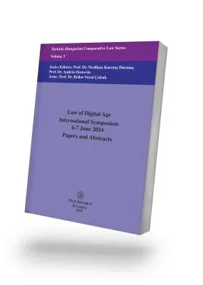 Law of Digital Age International Symposium 6-7 June 2024 Papers and Abstracts Volmue 3