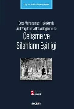 Çelişme ve Silahların Eşitliği