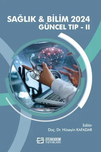 SAĞLIK & BİLİM 2024: Güncel Tıp-II
