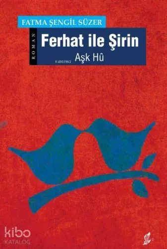 Ferhat ile Şirin (Aşk Hü)