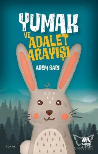Yumak Ve Adalet Arayışı