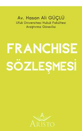 Franchise Sözleşmesi Aristo Yayınevi Hasan Ali Güçlü