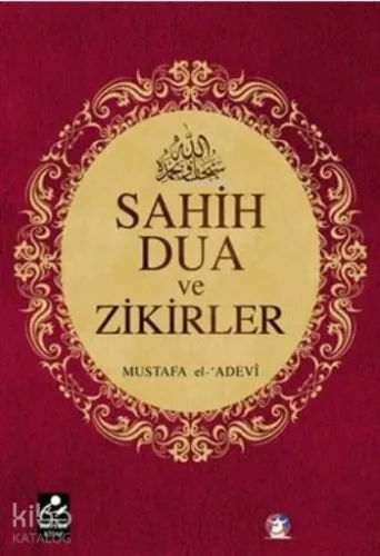 Sahih Dua ve Zikirler (Cep Boy)