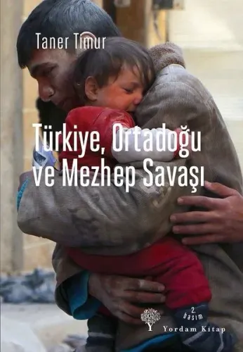 Türkiye, Ortadoğu Ve Mezhep Savaşı