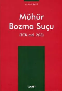Mühür Bozma Suçu