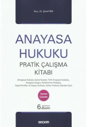 Anayasa Hukuku Pratik Çalışma Kitabı