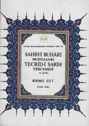 Sahih-i Buhari Muhtasarı Tecrid-i Sarih Tercemesi ve Şerhi 1. Cilt Tek Kitap