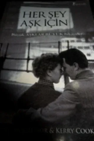 Her Şey Aşk İçin