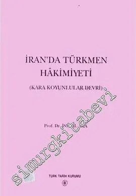 İran'da Türkmen Hakimiyeti (Kara Koyunlular Devri) -