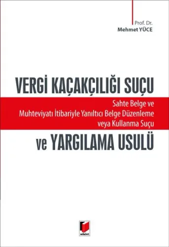 Vergi Kaçakçılığı Suçu ve Yargılama Usulü