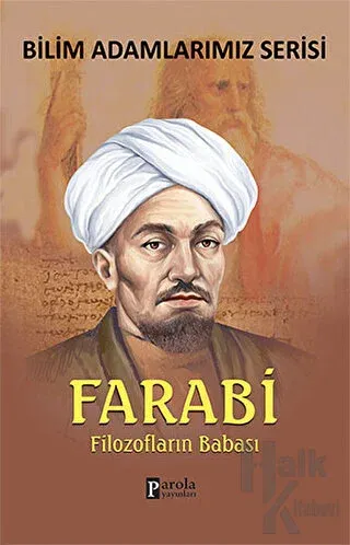 Farabi - Bilim Adamlarımız Serisi - Halkkitabevi