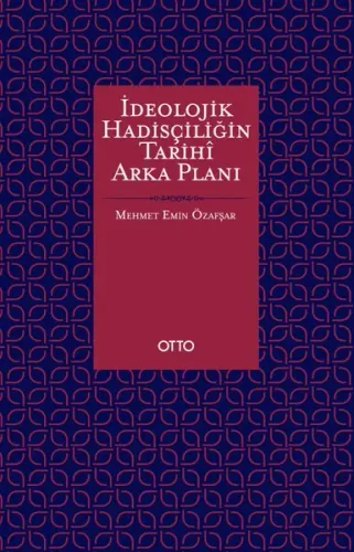 İdeolojik Hadisçiliğin Tarihî Arka Planı - Mihne Olayı ve Haşeviye Olgusu