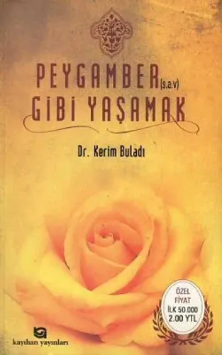 Peygamber Gibi Yaşamak