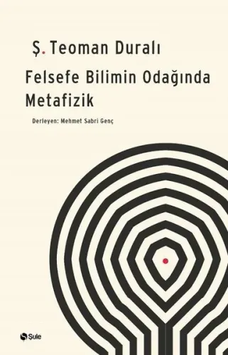 Felsefe Bilimin Odağında Metafizik