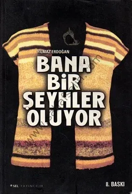 Bana Bir Şeyhler Oluyor