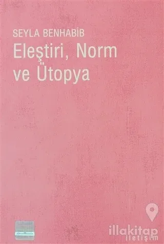 Eleştiri, Norm ve Ütopya