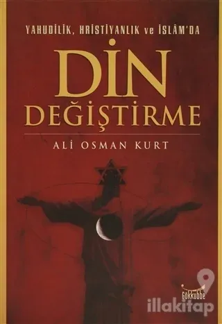 Yahudilik, Hristiyanlık ve İslam'da Din Değiştirme