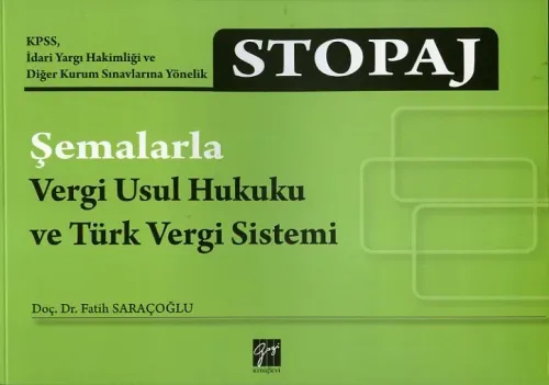 Gazi Stopaj Şemalarla Vergi Usul Hukuku ve Türk Vergi Sistemi