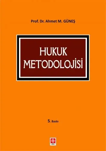 Hukuk Metodolojisi Ahmet M. Güneş