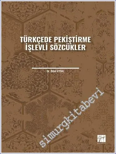 Türkçede Pekiştirme İşlevli Sözcükler -         2022