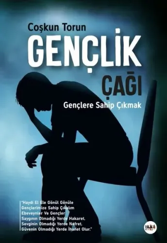 Gençlik Çağı; Gençlere Sahip Çıkmak