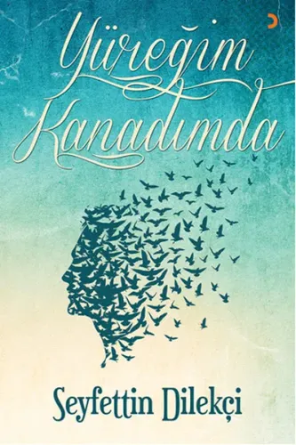 Yüreğim Kanadımda