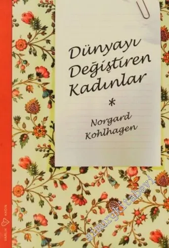Dünyayı Değiştiren Kadınlar -        2003